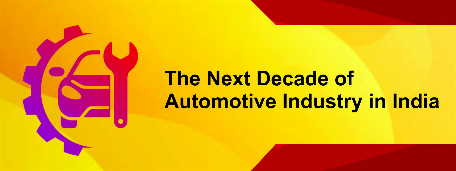 The Next Decade of Automotive Industry in India